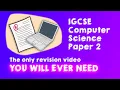 The ULTIMATE IGCSE Computer Science Paper 2 Revision