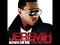 Jeremih - Down On Me Feat 50 Cent Clean