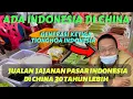 Download Lagu HAINAN Ep.5: ADA INDONESIA KECIL DI CHINA || PASAR TIONGHOA PERANTAUAN INDONESIA DI HAINAN CHINA