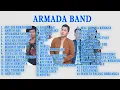 Lagu ARMADA BAND FULL ALBUM LENGKAP DAN TERLARIS