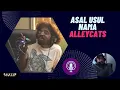 Download Lagu Asal Usul Nama ALLEYCATS - Datuk David Arumugam