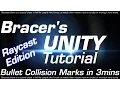 Unity Tutorial Bullet Mark Using Ray Cast