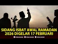 Lagu 🔴Awal Puasa Ramadhan 2026 Ditentukan Lewat Sidang Isbat 17 Februari, Ini Penjelasan Lengkapnya