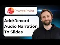 How to Add or Record Narration to Slides in Microsoft PowerPoint 2026 Guide