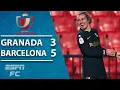 Barcelona stages SENSATIONAL comeback vs Granada to reach Copa del Rey semis ESPN FC Highlights