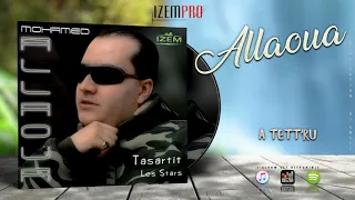 Mohamed ALLAOUA A Tett Ru OFFICIAL AUDIO 
