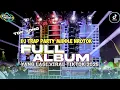 Lagu DJ TRAP PARTY  HANIT WA HANINI FULL ALBUM MBEDIL MBEDIL || DJ YANG LAGI VIRAL KALIAN CARI