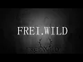 Frei.Wild - Weil du mich nur verarscht hast [Lyricversion]