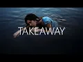 Download Lagu The Chainsmokers, ILLENIUM - Takeaway (Lyrics) ft. Lennon Stella