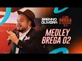 Lagu MEDLEY BREGA 2 - Brenno Oliveira | Um Brega de Verdade 2.0 - OFICIAL