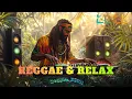 Lagu Chill Reggae Vibes 2025 ~ Roots Dub Mix voor Ontspannende Zomerbeats \u0026 Party Groove