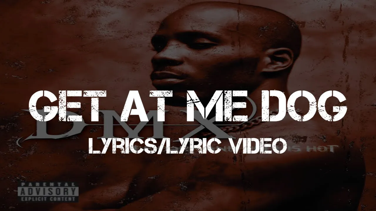 DMX ft. Sheek - Get At Me Dog (Lyrics/Lyric Video)