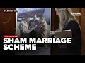Cheat our immigration system 11 charged in massive sham marriage scheme
