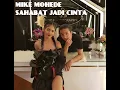 Download Lagu MIKE MOHEDE - SAHABAT JADI CINTA soundtrack STJC SCTV