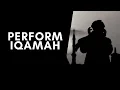Download Lagu Iqamah - Second Call for Prayer