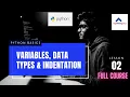 Python Basics Variables Data Types and Indentation in Python