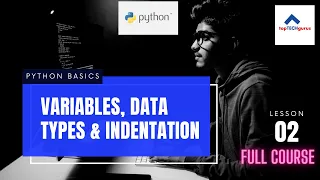 Python Basics Variables Data Types and Indentation in Python