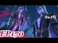 Lagu MULTI SUB -【Battle Through the Heavens】 EP170 FULL | Chinese Animation