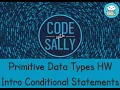 Salesforce Apex Primitive Data Types HW Intro to Conditional Logic - Part 1