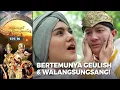 GEULISH BERTEMU WALANGSUNGSANG! | KEMBALINYA RADEN KIAN SANTANG (SEASON 3) | EPS.16 (4/4)