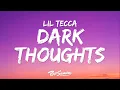 Download Lagu Lil Tecca - Dark Thoughts (Lyrics)