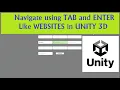 Unity 3D UI Implementing Website-Style Tab Selections for Seamless UI Input Fields Navigation