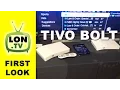 First Look Tivo Bolt Unified DVR and Internet TV App Box