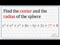 The center and radius of a sphere given the equation