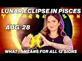 Lunar Eclipse in Pisces 2026 What It Means for All 12 Signs