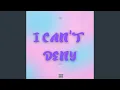 Download Lagu I can't deny