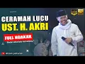 Download Lagu CERAMAH LUCU TERBARU 2024 || UST. H. AKRI PATRIO