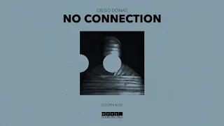 Diego Donati No Connection Official Audio 