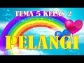 Lagu Tema 5 Kelas 2 SD karaoke lagu Pelangi