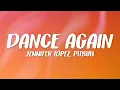 Lagu Jennifer Lopez \u0026 Pitbull - Dance Again (Lyrics)