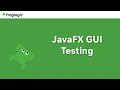 JavaFX GUI Testing