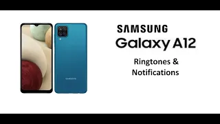 Download Samsung Galaxy A12 Ringtones \u0026 Notifications MP3