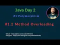 Day 2 - 2 Method Overloading
