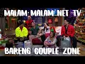 Download Lagu MALAM MALAM NET TV BERSAMA COUPLE ZONE, TORA SUDIRO, SURYA INSOMNIA