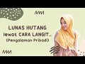 Download Lagu LUNAS HUTANG LEWAT CARA LANGIT (PENGALAMAN PRIBADI)