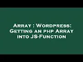 Array Wordpress Getting an php Array into JS-Function