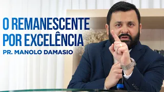 O REMANESCENTE POR EXCELÊNCIA | 06 | PR. MANOLO DAMASIO | IASD BOA VIAGEM | SEMANA DE ORAÇÃO