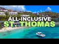 St Thomas All-Inclusive Resorts Where to Stay in the US Virgin Islands