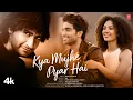 Download Lagu Woh Lamhe: Kya Mujhe Pyar Hai (Song) | KK | Nilesh Mishra | Pritam | T-Series