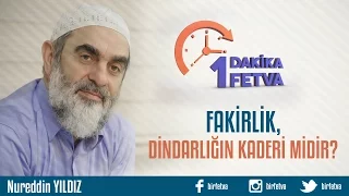 Fakirlik, dindarlığın kaderi midir?