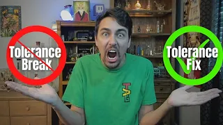 Tolerance Breaks are a SCAM