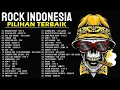 Download Lagu LAGU ROCK INDONESIA | PLAYLIST ROCK SONG INDONESIA|| UTOPIA || DEWA 19 || TIPE-X || ARI LASSO || PAS
