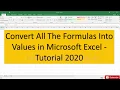 Convert All The Formulas Into Values in Microsoft Excel Tutorial 2020