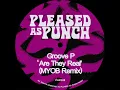 Are They Real (MYOB Remix)