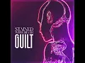 Guilt - Stained With Silver