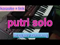 Download Lagu karaoke putri solo keroncong #putri solo tanpa vokal